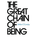 The Great Chain of Being: A Study of the History of an Idea - Paperback