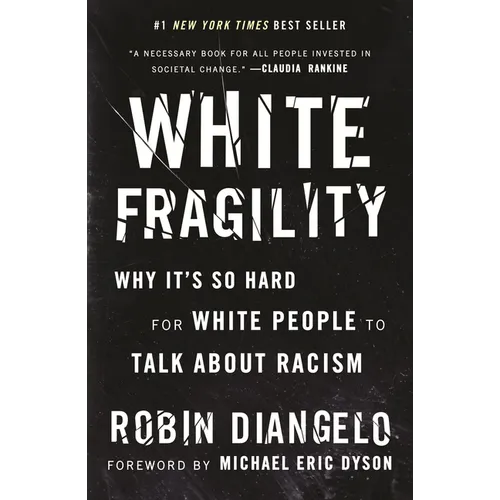 White Fragility: Why It's So Hard for White People to Talk about Racism - Hardcover
