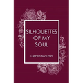 Silhouettes of My Soul - Paperback