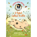 Jasmine Green Rescues: A Piglet Called Truffle - Hardcover