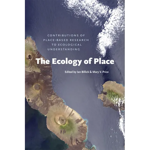 The Ecology of Place: Contributions of Place-Based Research to Ecological Understanding - Paperback
