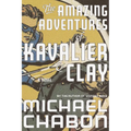 The Amazing Adventures of Kavalier & Clay - Hardcover