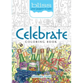 Bliss Celebrate Coloring Book: Your Passport to Calm - Paperback