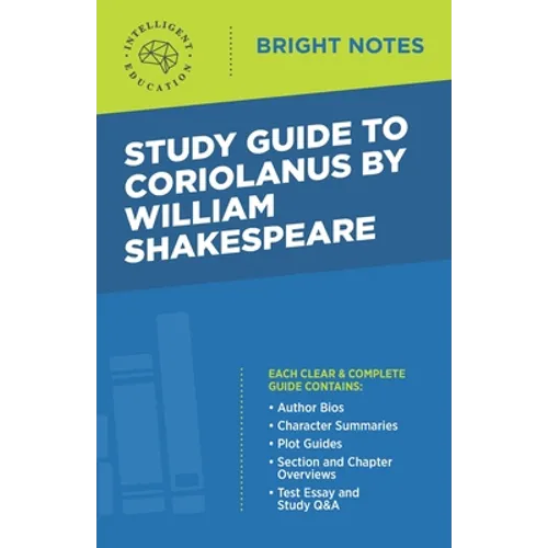 Study Guide to Coriolanus by William Shakespeare - Paperback
