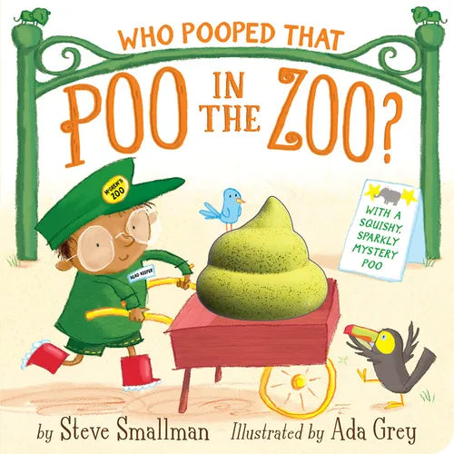Who Pooped That Poo in the Zoo?: With a Squishy, Sparkly Mystery Poo - Board Book