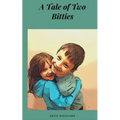 A Tale of Two Bitties - Paperback