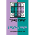Symbolic Logic and the Game of Logic - Paperback
