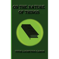 On The Nature of Things - Hardcover