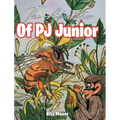 The Adventures Of PJ Junior - Hardcover
