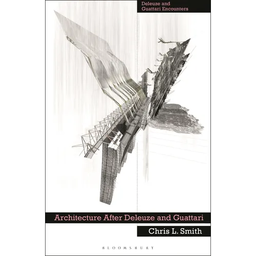 Architecture After Deleuze and Guattari - Paperback