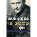 Business Is Good: F. Scott Fitzgerald, Professional Writer - Hardcover