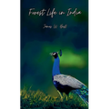 Forest Life in India - Paperback