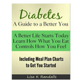 Diabetes - A Guide to a Better You: Including Meal Plan Charts to Get You Started - Paperback