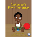 Nehemiah's First Christmas - Paperback