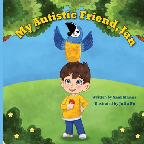 My Autistic Friend, Ian - Paperback