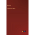 The Indirect Claims - Hardcover