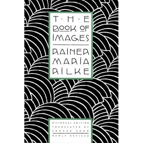 The Book of Images: Poems / Revised Bilingual Edition - Paperback