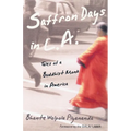 Saffron Days in L.A.: Tales of a Buddhist Monk in America - Paperback