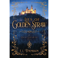 Lies of Golden Straw - Paperback