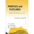 Profiles and Plotlines: Data Surveillance in Twenty-First Century Literature - Paperback