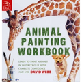 Animal Painting Workbook: Learn to Paint Animals in Watercolour with Complete Confidence and Ease - Paperback