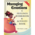 Managing Emotions: A Feelings Workbook & Activity Book for Kids - Paperback