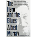 The Hero and the Blues - Paperback