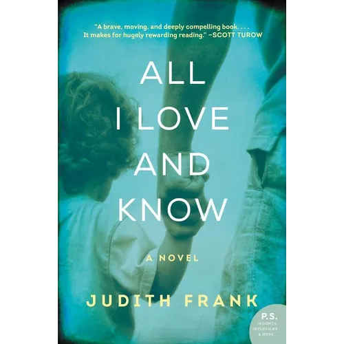 All I Love and Know - Paperback
