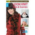 Loom Knit Hats & Scarves: Knit Cozy Fashions Without Needles!; Bonus! Online Tutorials! - Paperback