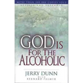 God Is for the Alcoholic - Paperback
