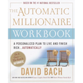 The Automatic Millionaire Workbook: A Personalized Plan to Live and Finish Rich. . . Automatically - Paperback