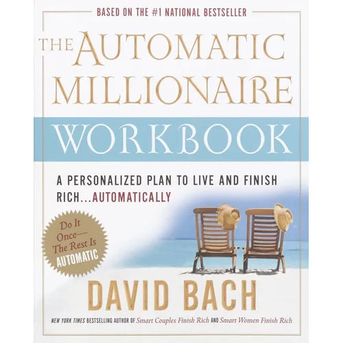 The Automatic Millionaire Workbook: A Personalized Plan to Live and Finish Rich. . . Automatically - Paperback