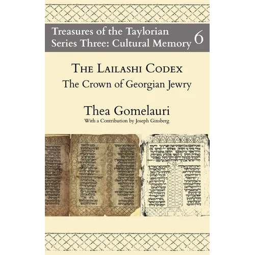 The Lailashi Codex: the Crown of Georgian Jewry - Paperback