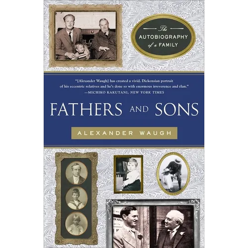 Fathers and Sons: The Autobiography of a Family - Paperback