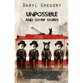Unpossible and Other Stories - Paperback