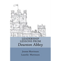 Leadership Lessons From Downton Abbey - Paperback