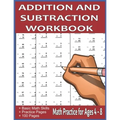 Addition and Subtraction Workbook: Math Practice for Ages 4-8 - Paperback