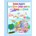 Rolleen Rabbit's Early Winter Delight and Fun with Mommy and Friends - Paperback