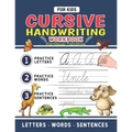 Cursive Handwriting Workbook For Kids: Cursive Handwriting Tracing Workbook For Kids Beginning Cursive, 3 in 1 Practice Workbook Included ( Alphabet - - Paperback