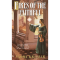 Fires of the Faithful - Mass Market Paperbound
