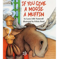 If You Give a Moose a Muffin Big Book - Paperback