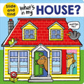 What's in My House?: A Slide-And-Find Book - Board Book