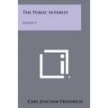 The Public Interest: Nomos 5 - Paperback