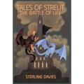 Tales of Strelit: The Battle of Life - Hardcover