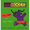 Animoods: Halima the Hyper Hippo - Hardcover