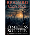 Timeless Soldier - Hardcover