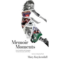 Memoir Moments - Paperback