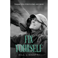Fix Yourself: Thank You for Flying Air Jack - Paperback