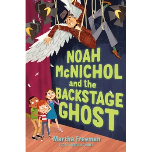 Noah McNichol and the Backstage Ghost - Paperback