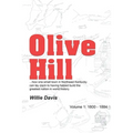 Olive Hill: Volume 1: 1800 - 1884 - Paperback
